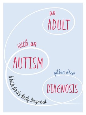 cover image of An Adult with an Autism Diagnosis